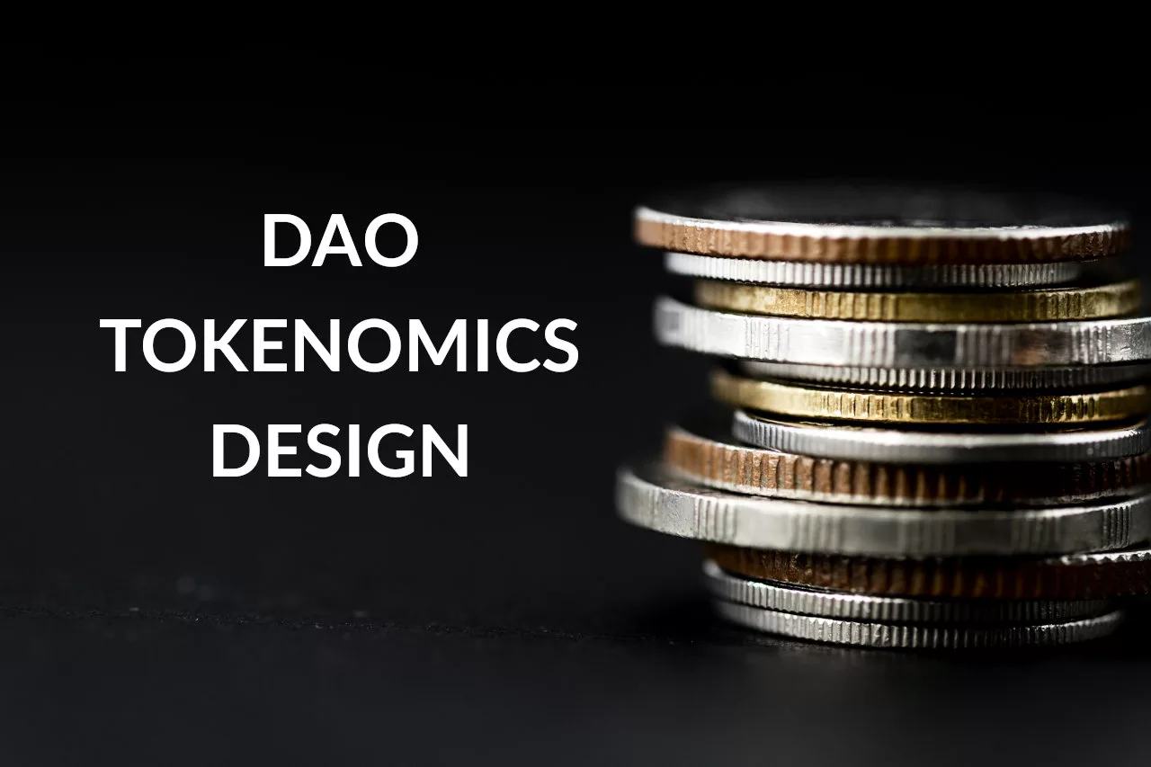 DAO tokenomics design